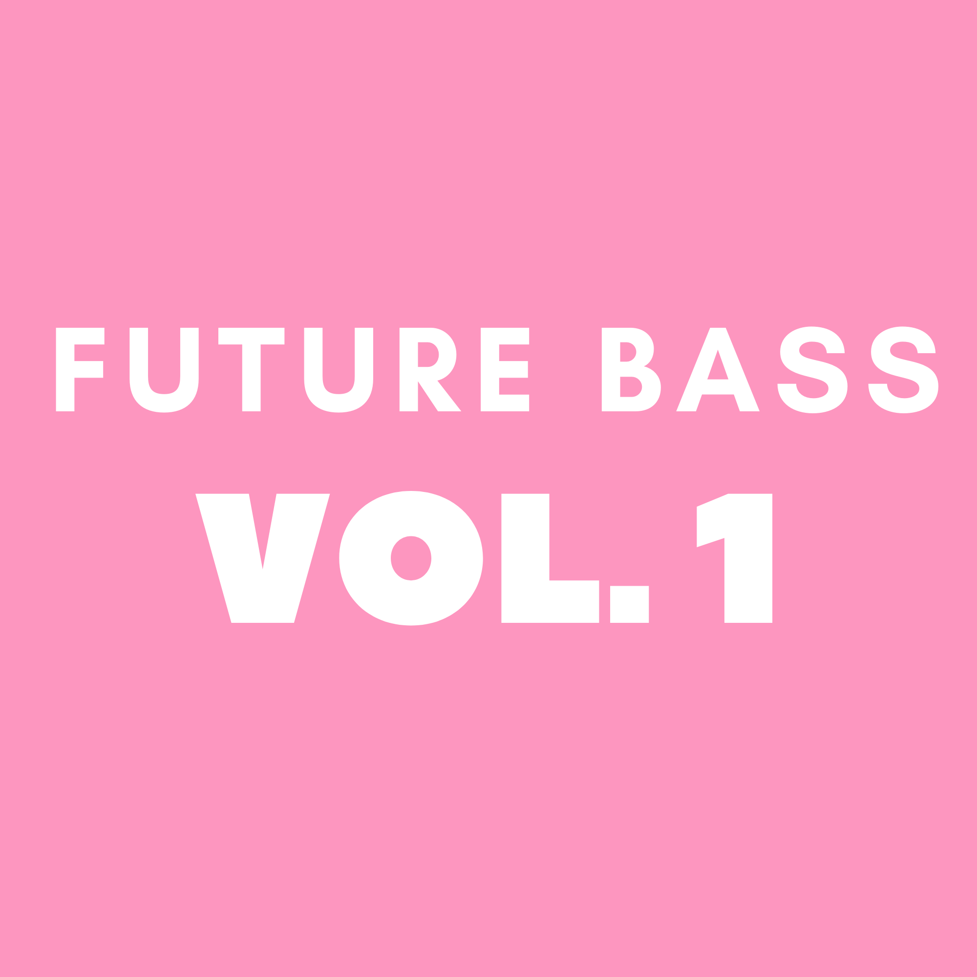 Future Bass Pack Vol. 1